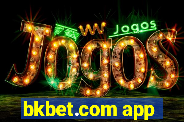 bkbet.com app